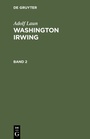 Cover: Washington Irwing. Band 2 - De Gruyter