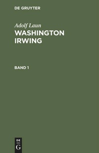 Enlarge image Cover: Washington Irwing. Band 1 - De Gruyter