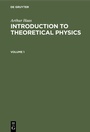 Cover: Introduction to Theoretical Physics. Volume 1 - De Gruyter