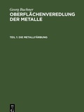 Cover: Die Metallf&auml;rbung - De Gruyter