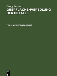 Enlarge image Cover: Die Metallfärbung - De Gruyter