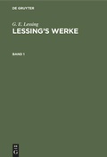Cover: Lessing's Werke. Band 1 - De Gruyter
