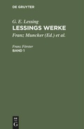 Cover: Lessings Werke. Band 1 - De Gruyter