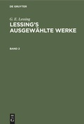 Cover: Lessing's ausgew&auml;hlte Werke. Band 2 - De Gruyter