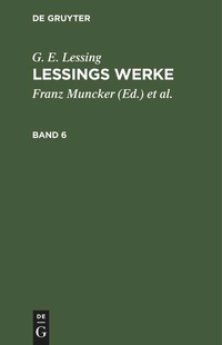 Enlarge image Cover: Lessings Werke. Band 6 - De Gruyter