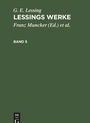Cover: Lessings Werke. Band 5 - De Gruyter