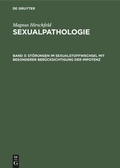 Cover: St&ouml;rungen im Sexualstoffwechsel mit besonderer Ber&uuml;cksichtigung der Impotenz - De Gruyter