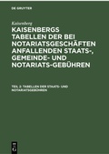 Abbildung von: Tabellen der Staats- und Notariatsgebühren - De Gruyter