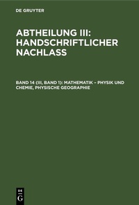Abbildung von: Mathematik - Physik und Chemie, Physische Geographie - De Gruyter