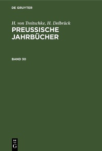 Abbildung von: Preußische Jahrbücher. Band 30 - De Gruyter