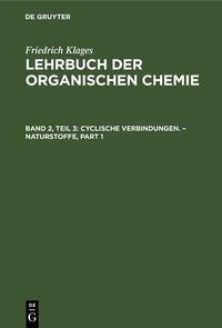 Abbildung von: Cyclische Verbindungen. - Naturstoffe - De Gruyter