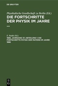 Cover: Die Fortschritte Physik der Materie im Jahre 1886 - De Gruyter