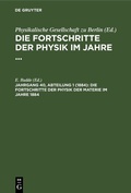 Cover: Die Fortschritte der Physik der Materie im Jahre 1884 - De Gruyter