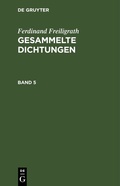Cover: Gesammelte Dichtungen. Band 5 - De Gruyter
