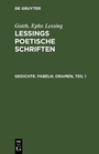 Cover: Gedichte. Fabeln. Dramen, Teil 1 - De Gruyter