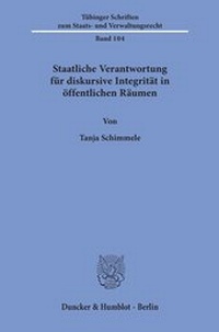 Abbildung von: Staatliche Verantwortung für diskursive Integrität in öffentlichen Räumen - Duncker & Humblot