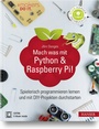 Cover: Mach was mit Python & Raspberry Pi! - Hanser