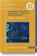 Cover: Schaltungen der Elektrotechnik und Elektronik - verstehen und l&ouml;sen mit NI Multisim - Hanser