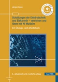 Cover: Schaltungen der Elektrotechnik und Elektronik - verstehen und l&ouml;sen mit NI Multisim - Hanser