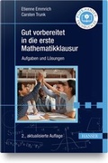 Cover: Gut vorbereitet in die erste Mathematikklausur - Hanser