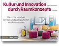 Cover: Kultur und Innovation durch Raumkonzepte - Hanser
