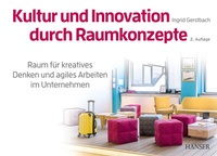 Abbildung von: Kultur und Innovation durch Raumkonzepte - Hanser