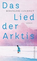 Cover: Das Lied der Arktis - Ullstein