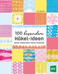Cover: 100 besondere H&auml;kel-Ideen - Stocker, L