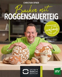 Abbildung von: Backen mit Roggensauerteig - Stocker, L