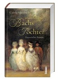 Cover: Johann Sebastian Bachs T&ouml;chter - St. Benno