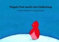Cover: Pinguin Paul macht eine Entdeckung - epubli