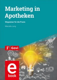 Abbildung von: Marketing in Apotheken - Avoxa - Mediengruppe Deutscher Apotheker GmbH