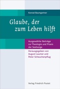 Cover: Glaube, der zum Leben hilft - Pustet, F
