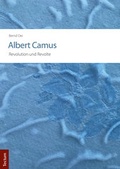 Bild: Albert Camus - Revolution und Revolte - Tectum Wissenschaftsverlag