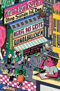 Cover: Wer von euch ohne S&uuml;nde ist, der werfe das erste Quinoab&auml;llchen - Maro