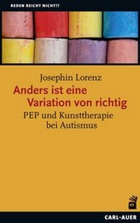 Abbildung von: Anders ist eine Variation von richtig - Carl-Auer Verlag