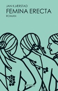 Cover: Femina erecta - Septime Verlag
