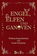Cover: Engel, Elfen und Ganoven - DichtFest
