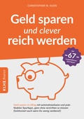 Cover: Geld sparen und clever reich werden - KLHE - GbR Christopher Klein & Jens Helbig