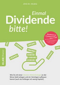Abbildung von: Einmal Dividende bitte! - KLHE - GbR Christopher Klein & Jens Helbig