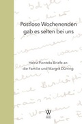 Cover: Postlose Wochenenden gab es selten bei uns - Wolff Verlag
