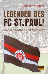 Abbildung von: Legenden des FC St. Pauli 1910 - Arete Verlag