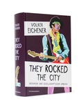 Cover: They Rocked the City - Zweitausendeins
