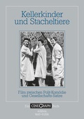 Cover: Kellerkinder und Stacheltiere - edition text + kritik
