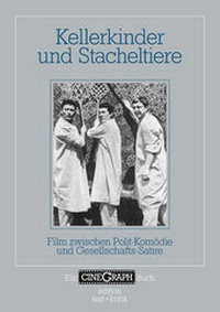 Abbildung von: Kellerkinder und Stacheltiere - edition text + kritik