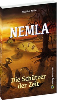 Abbildung von: NEMLA - Die Schützer der Zeit - Verlag Rockstuhl