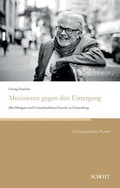 Cover: Musizieren gegen den Untergang - Schott Buch