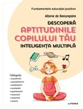 Cover: Descopera Aptitudinile Copilului Tau - Litera Media Group