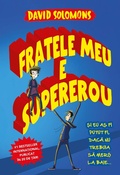 Cover: Fratele Meu Este Supererou - Litera Media Group
