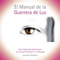 Cover: El Manual de la Guerrera de Luz - Books on Demand
